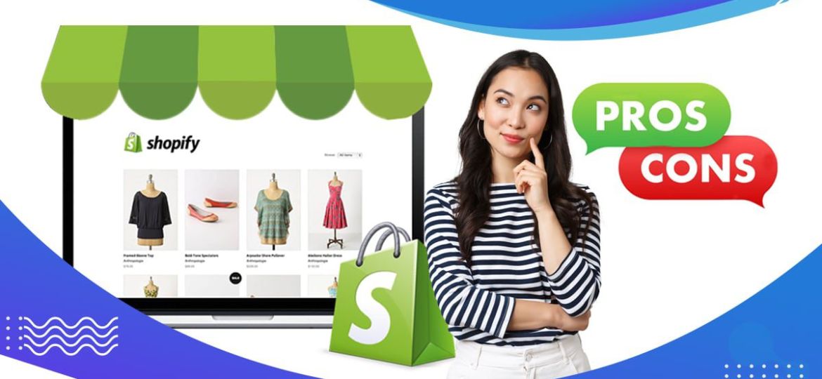 Pros And Cons Of Shopify